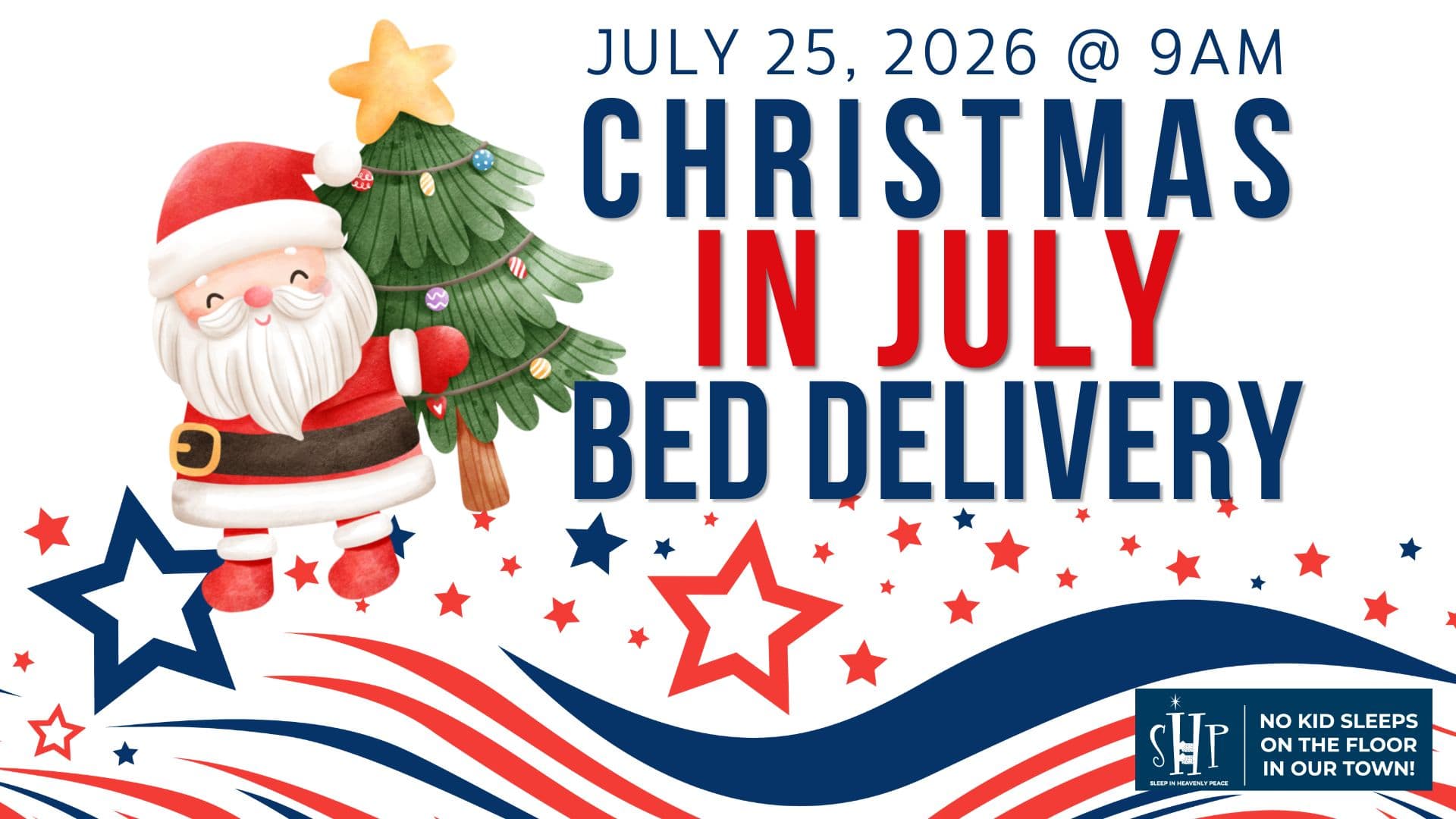 Sleep in Heavenly Peace- Christmas In July Bed Deliveries