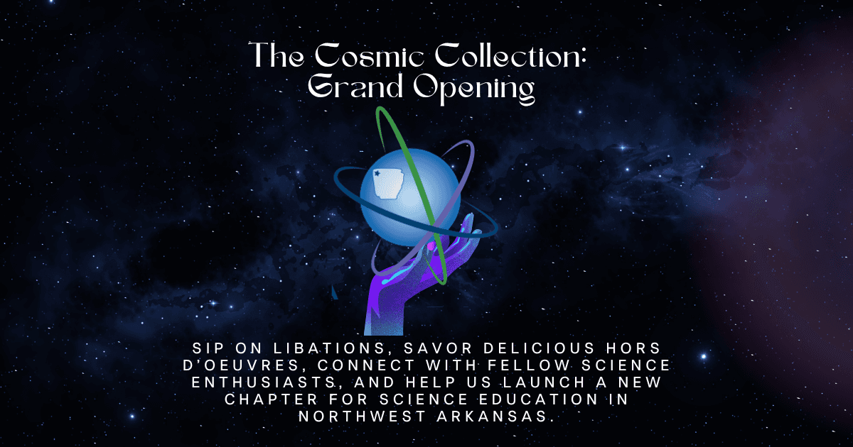 The Cosmic Collection: Grand Opening